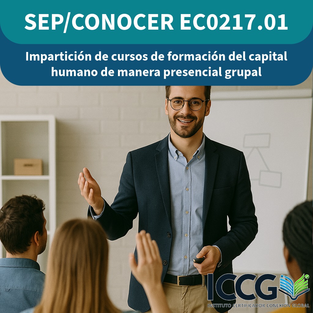 SEP/CONOCER EC0217.01 Impartición de cursos de formación del capital humano de manera presencial grupal