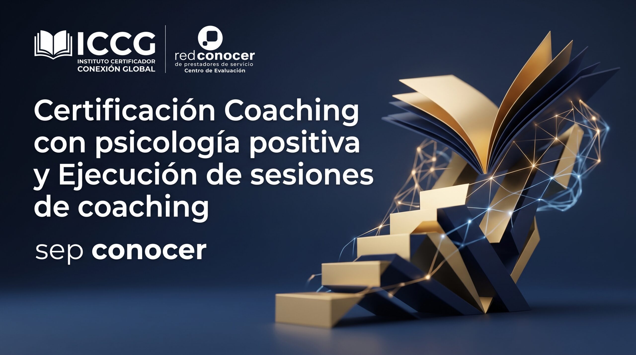 Doble certificación: Diplomado en Psicología Positiva y Coaching SEP/CONOCER